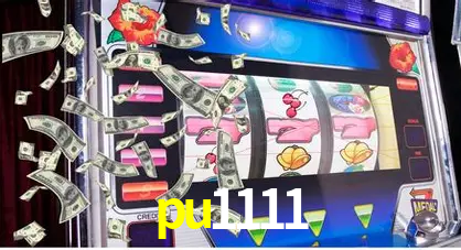 pu1111 win